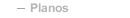 Planos
