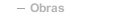 Obras