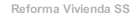 Reforma Vivienda SSI
